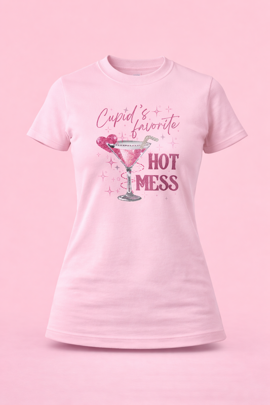 Cupids Favorite Hot Mess T-Shirt - NOW 20% OFF at checkout!