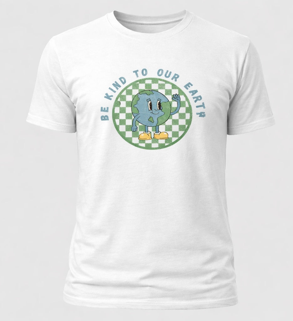 Be Kind To Our Earth